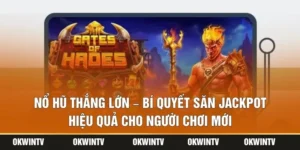 Nổ Hũ Thắng Lớn – Bí Quyết Săn Jackpot Hiệu Quả Cho Người Chơi Mới